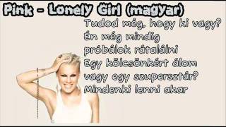 Pink- Lonely Girl(magyar)