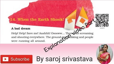 Class 5 EVS chapter - 14 " When the Earth shook ! " Explanation video Part 1