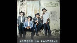 Zamorales - Aunque No Volverás 2020