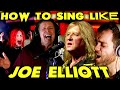 How To Sing Like Joe Elliott - Def Leppard - Ken Tamplin Vocal Academy