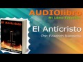 El Anticristo por Friedrich Nietzsche (Audiolibro)