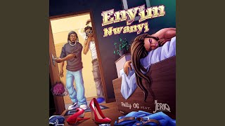 Eyim Nwanyi (feat. JeriQ)