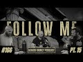 Follow Me | #166