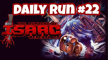 Daily Run #22- The Binding of Isaac Repentance