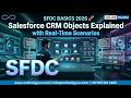 SFDC Basics 2026 | Salesforce CRM Objects Explained with Real-Time Scenarios | OnlineITGuru