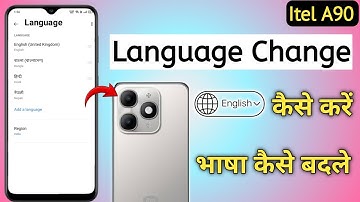 how to change language in itel a90 | itel a90 language setting | language change in itel a90