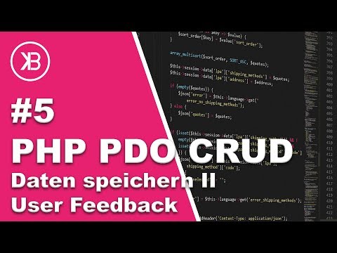 PHP PDO CRUD Tutorial | #5 PDO MYSQL Daten speichern - User Feedback Teil 2