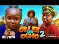 OBLEE AND OCHO PART 2 EBUBE OBIO, QUEEN NWOKOYE - LATEST NIGERIAN NOLLYWOOD MOVIE REVIEW 