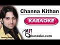 Channa kithan guzari  karaoke lyrics  nadeem abbas bajikaraoke