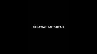 selawat tafrijiyah