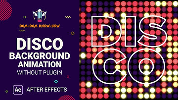Disco BG Animation - After Effects Tutorial - No Plugins