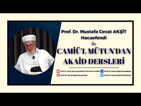 Prof. Dr. M. Cevat Akşit Hocaefendi ile Akaid Dersleri 30 Nisan 2024