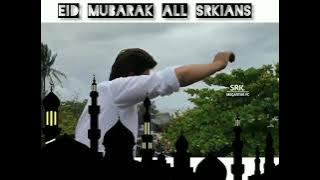Shahrukh Khan EID mubarak WhatsApp status