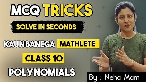 Polynomials MCQ class 10 | Class 10 ch 2 maths MCQ | Important MCQ of maths class 10 2021