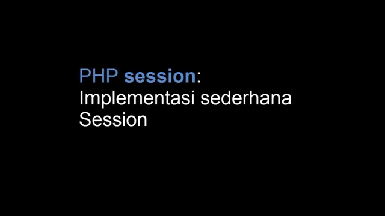 PHP session: implementasi sederhana - YouTube