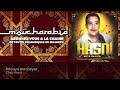 Cheb Hasni Adouya Mecheyar Moucharabia 