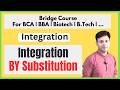 Integration by Substitution Method | Bridge Course – Module 2