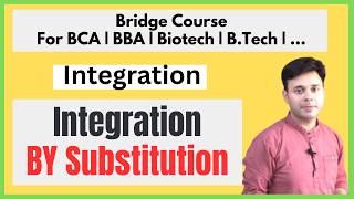 Integration by Substitution Method | Bridge Course – Module 2 Profile