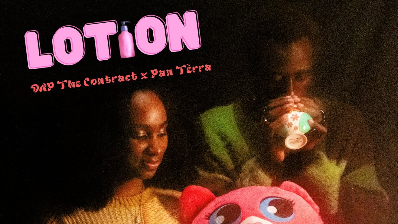 APRIL 30 “Lotion” by DAP The Contract & Pan Tèrra. adlı videoyu YouTube'da izle APRIL 30 “Lotion” by DAP The Contract & Pan Tèrra. adlı videoyu YouTube'da izle