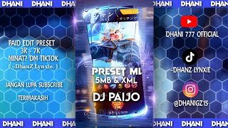 PRESET ML🔥|| DJ PAIJO🎶 || SOUND YANG LAGI TREND🤙