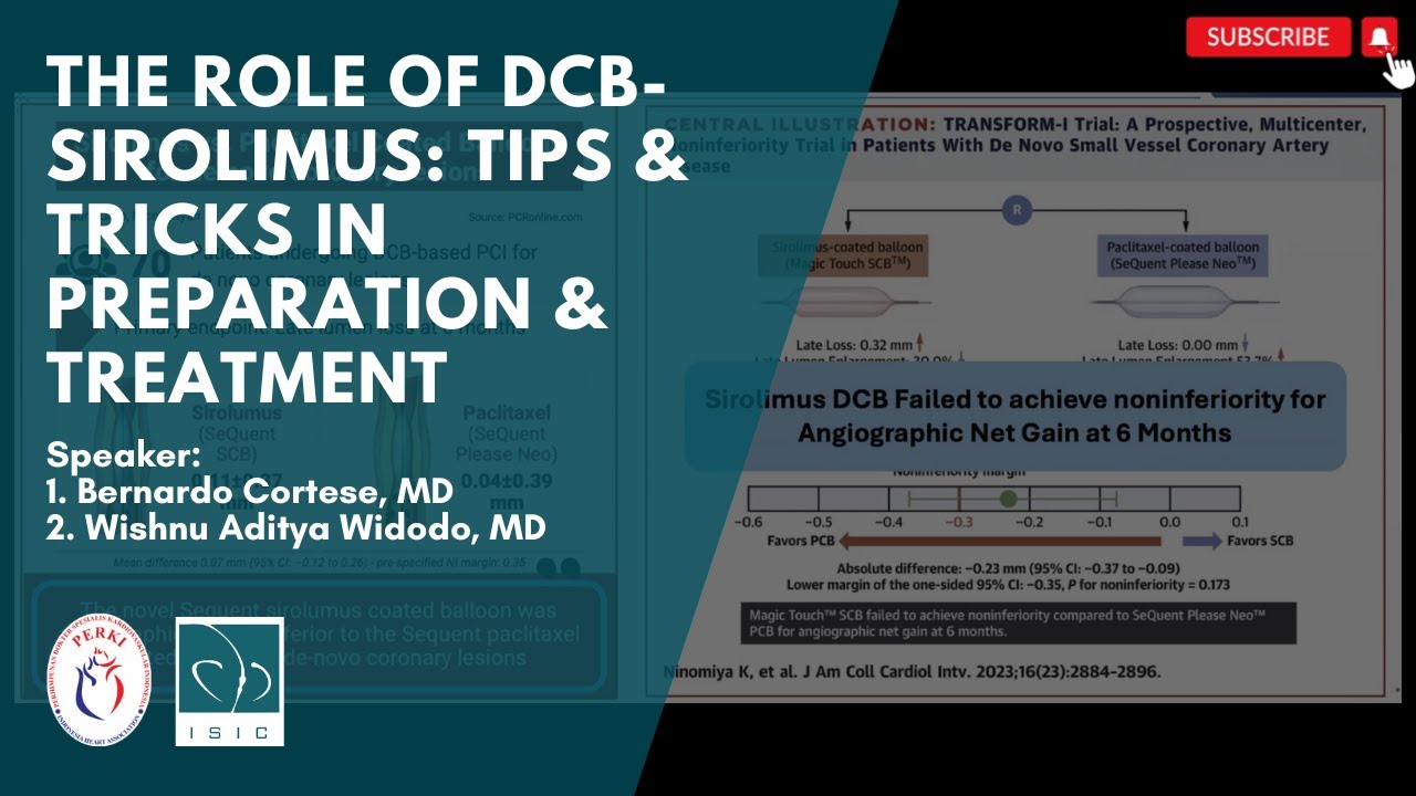 Distance Learning (Nov 1 2025) - The Role of DCB-Sirolimus: Tips & Tricks in Preparation & Treatment