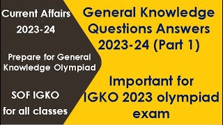 Current Affairs/General Knowledge Questions 2023-Part 1|IGKO exam|#olympiad #gk #generalknowledge