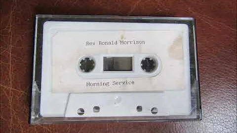 Rev. Ronald Morrison - Morning Service