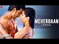 Meherbaan | Bang Bang | Hrithik Roshan, Katrina Kaif | Ash King, Shilpa Rao |Vishal-Shekhar |Lyrical