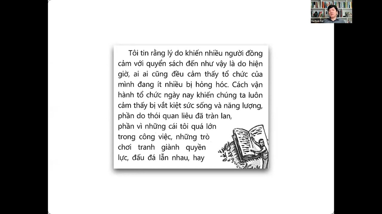 Outline Video Tái Tạo Tổ Chức Phần 1 - Cách chúng ta vận hành các tổ chức hiện nay là sai lầm