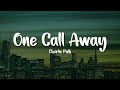 Charlie Puth One Call Away Lyrics mp3