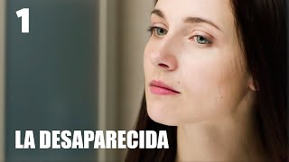 La desaparecida | Capítulo 1 | Película romántica en Español Latino