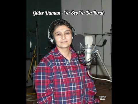 Güler Duman - Ya Sev Ya Da Bırak (1990)