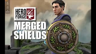 Merged Shields with Hero Forge