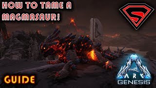 ARK GENESIS HOW TO TAME A MAGMASAUR - HOW TO GET MAGMASAUR EGGS