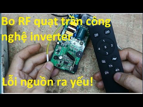 Video Sửa bo quạt trần inverter của TQ dùng khiển sóng RF - youtube