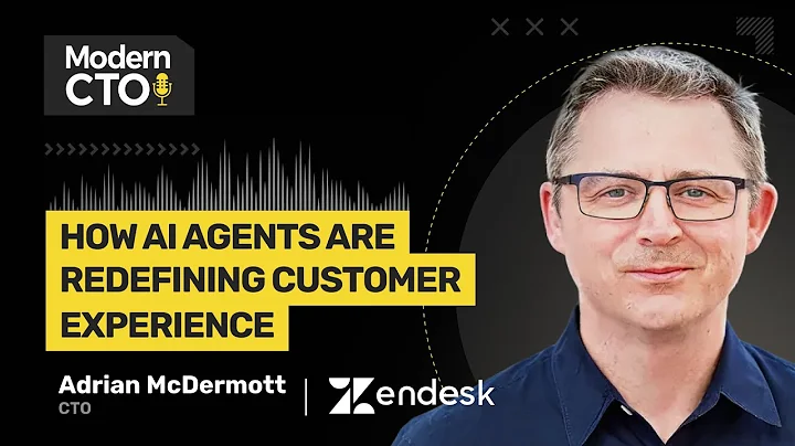 How AI Agents Are Redefining Customer Experience with Adrian McDermott, CTO at Zendesk