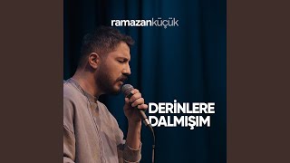 Video thumbnail of "Ramazan Küçük - Derinlere Dalmışım"