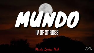 MUNDO - IV OF SPADES (Lyrics) 🎵🎶@musiclyricshub1220