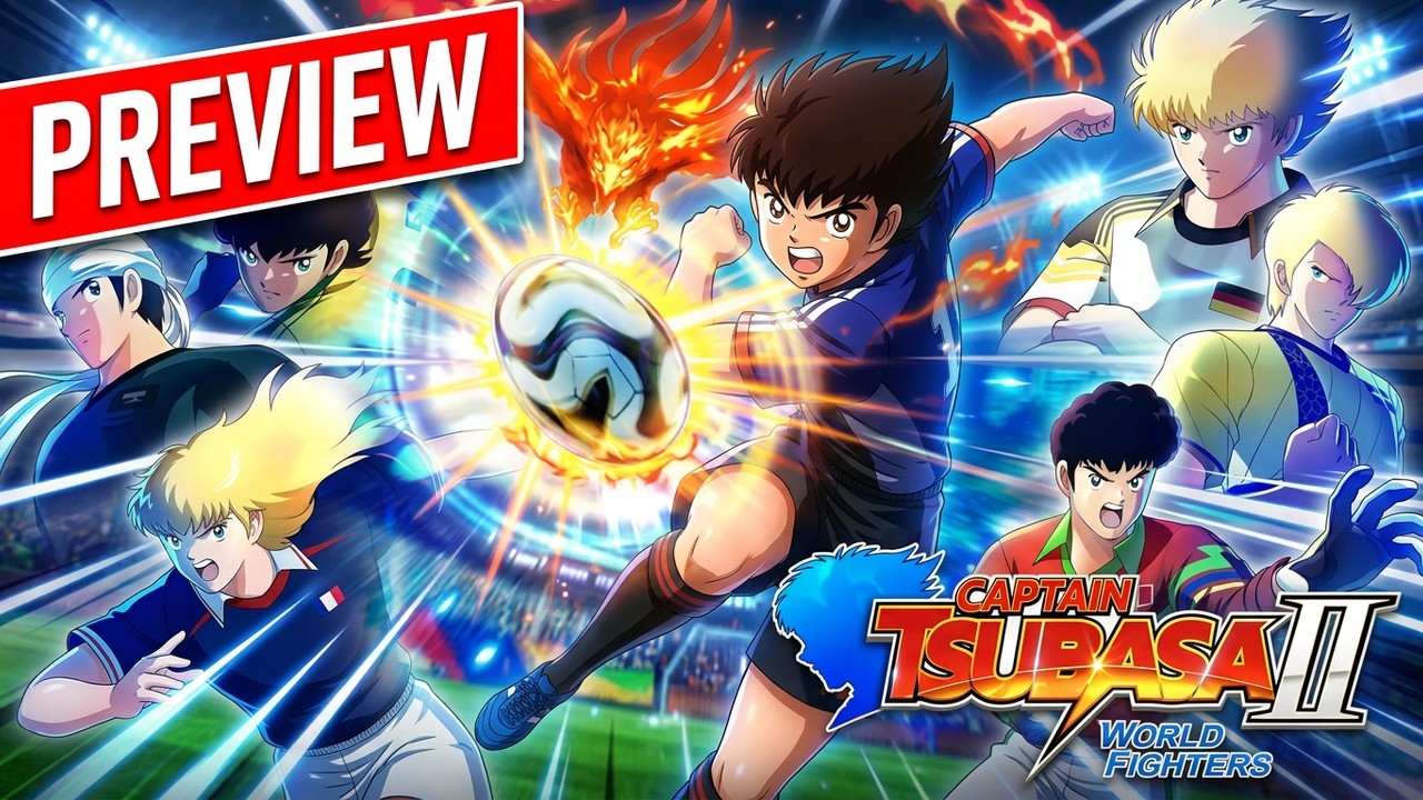 Captain Tsubasa 2 World Fighters Preview | This Blew Me Away