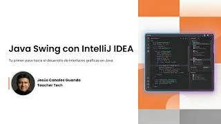 Java Swing desde CERO en IntelliJ IDEA | Crea tu primera app paso a paso