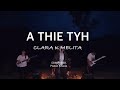 Clara K Melita A Thie Tyh 