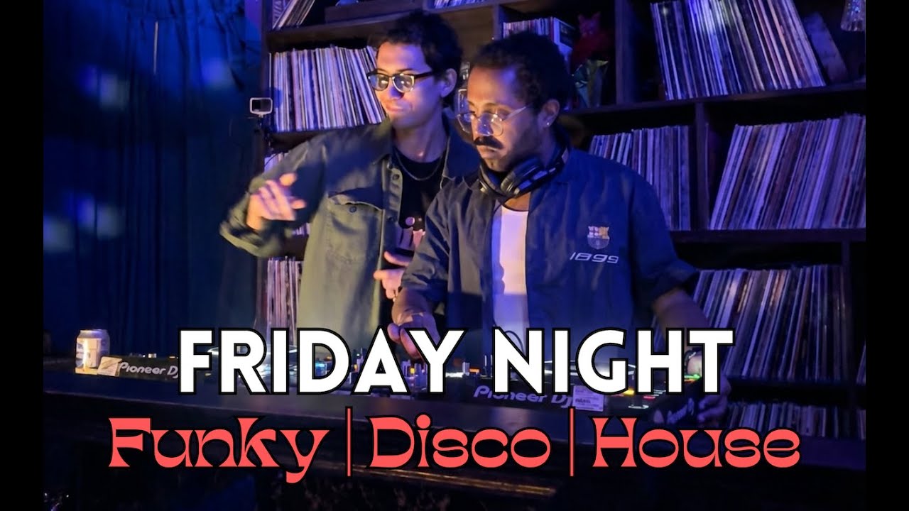 Friday Night House, Disco & Funk DJ Set Fel Good b2b Guuto @ The Common