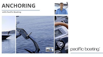 How to Anchor a Boat - Step by Step Guide l Pacific Boating