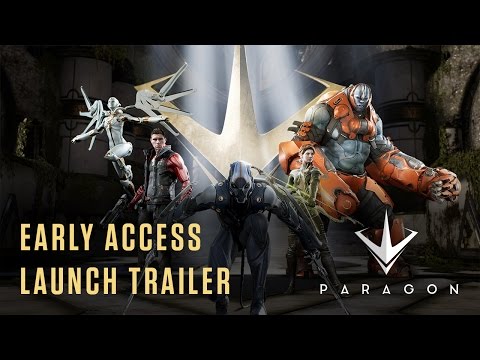 Paragon - Early Access Gameplay Launch Trailer