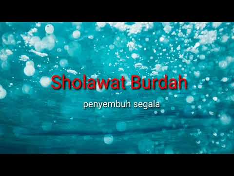 Sholawat Burdah Lirik Tanpa Musik | Sholawat Merdu Penyembuh Segala Penyakit