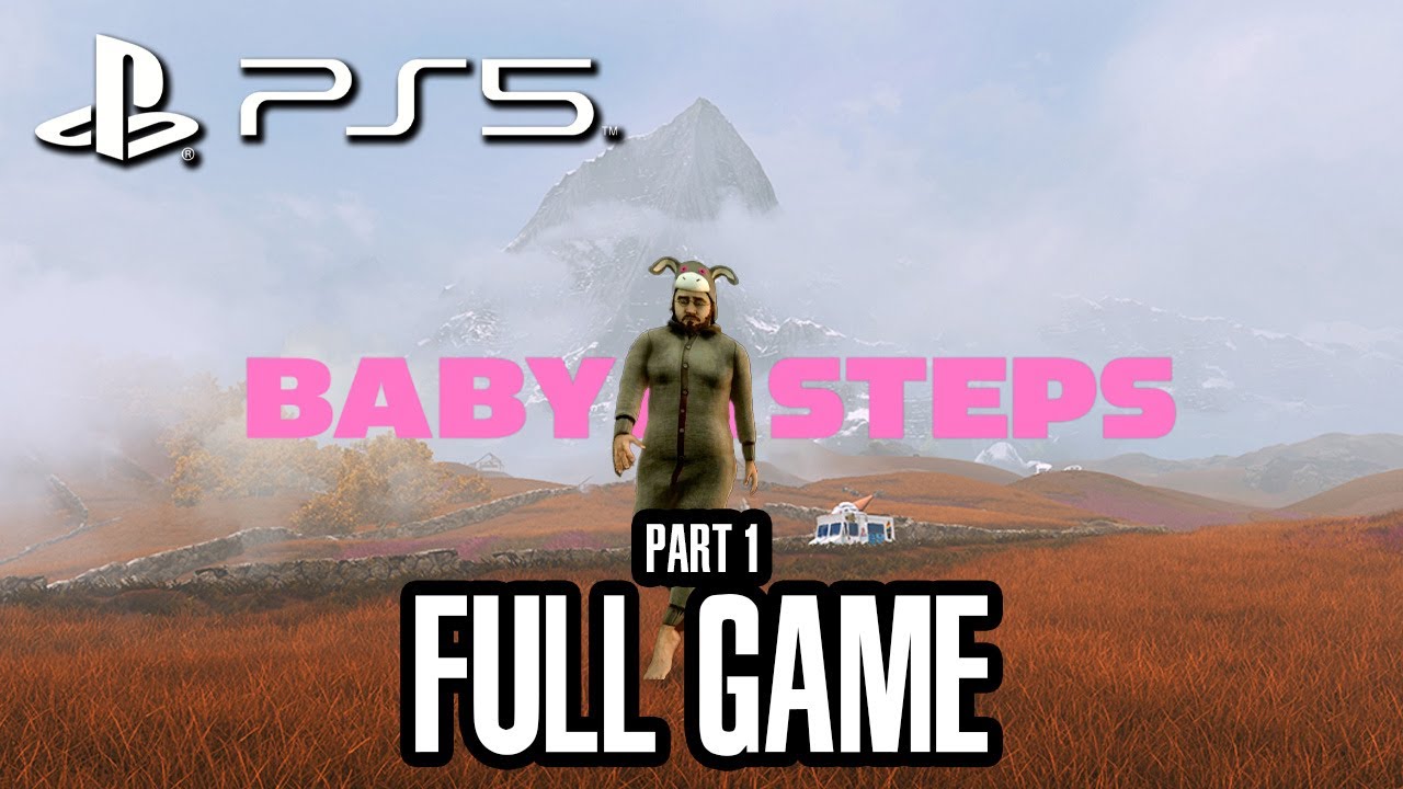 Baby Steps FULL GAME PS5 Gameplay Walkthrough No Commentary Part 1