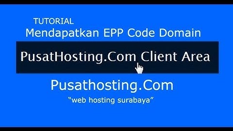 Mendapatkan EPP Code Domain di Client Area By PusatHosting
