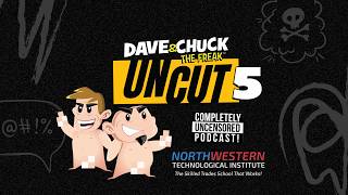 Dave & Chuck the Freak UNCUT 5