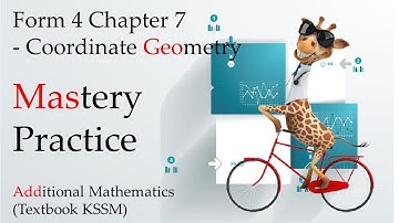 KSSM Form 4 Add Maths Chapter 7 | Mastery Practice | Coordinate Geometry