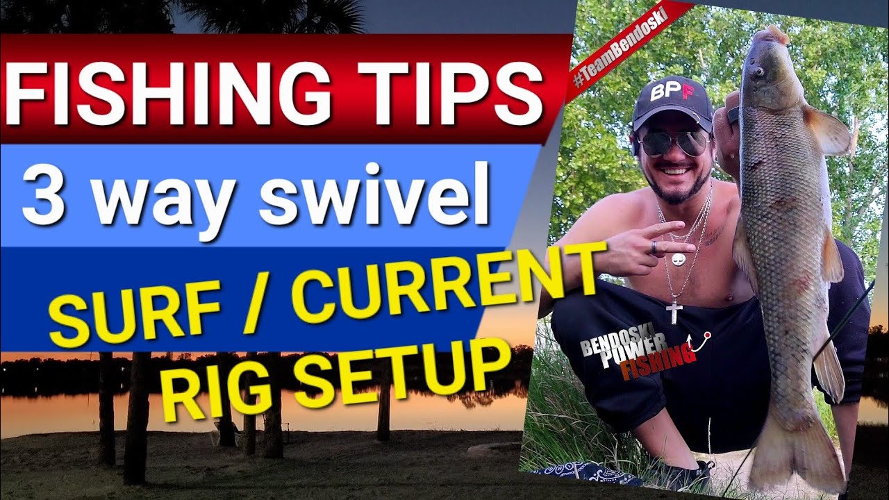 Fishing tips 3 way swivel rig setup - freshwater - saltwater - surf -  catfish - trout - walleye 